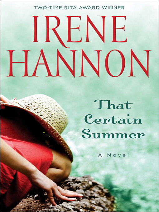 Title details for That Certain Summer by Irene Hannon - Available